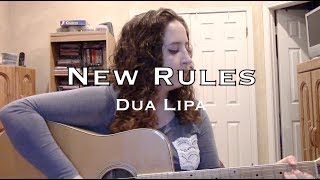 Dua Lipa - New Rules (Lorena Latorre cover)