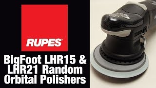 Rupes BigFoot LHR15 \u0026 LHR21Random Orbital Polishers