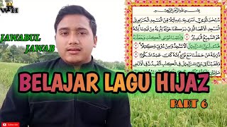 Belajar Qiro'ah Variasi Lagu Hijaz | Part 6 | Tingkatan Nada Jawab dan Jawabul Jawab