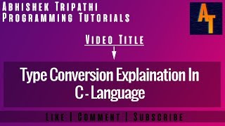 Type Conversion In C Part-37 # Type Casting in C # What is Implicit and Explicit Casting In C #