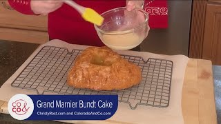 Christy Rost Makes her Grand Marnier Bundt Cake