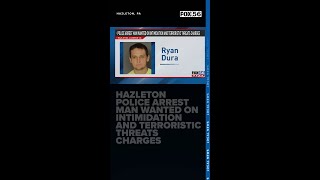 Hazleton police arrest man wanted on intimidation and terroristic threats charges