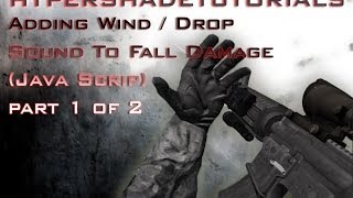 059 -HyperShadeTutorials - Unity 3D Adding Wind / Drop Sound To Fall Damage (Java Scrip) part 1 of 2