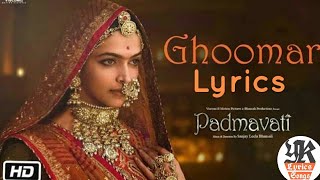 Ghoomar Song | Full Lyrics Video | Padmavati  | Deepika Padukone - Shahid Kapoor - Ranveer Singh