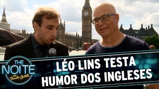 That's It, Ronnie: Léo Lins testa humor dos ingleses | The Noite (20/06/17)