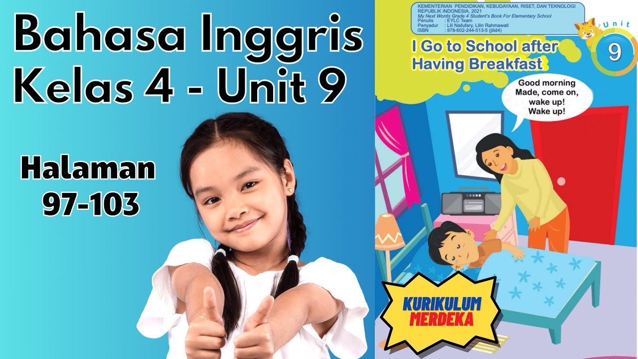 Bahasa Inggris Kelas 4 Unit 9 - I Go To School After Having Breakfast ...