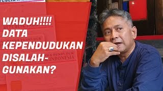 Waduh!!!! Data Kependudukan Disalahgunakan?