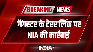 गैंगस्टर्स के टेरर लिंग पर NIA का एक्शन, दिल्ली समेत 7 राज्यों में NIA का बड़ा छापेमारी अभियान