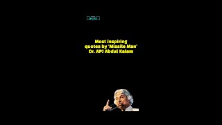 Inspiring quotes by 'Missile Man' Dr. APJ Abdul Kalam #apjabdulkalam #qoutes #positive #motivation