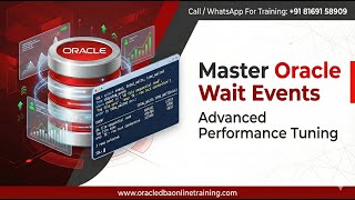 Master Oracle Wait Events: The Key to Advanced Performance Tuning