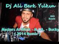 Dj Ali Berk Yılkın &  Masters At Work   M I A    Bucky  2014 Remix