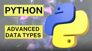 #day8 Python Advanced Data Types and Type Casting