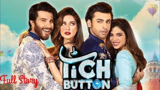 Tich Button Full Movie Story Explained In Urdu/Hindi | Farhan Saeed | Feroze Khan | Iman Ali