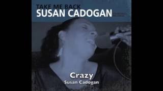 Susan Cadogan - Crazy