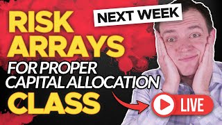 Next Week 🔥 Risk Array Options Live Class!
