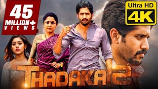 Thadaka 2 (4K Ultra HD) Hindi Dubbed Movie | Naga Chaitanya, Anu Emmanuel, Ramya Krishna