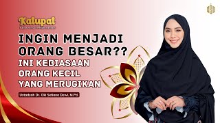 KATUAT | CARA MENJADI MANUSIA YANG BERKUALITAS | Dr. Oki Setiana Dewi, M. Pd #dakwahonline