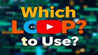 Which Loop to Use? | Emran Code Box