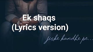 Ek shaqs lyrics status