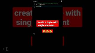 create a tuple with single element | python tutorial #shorts #python #cbse