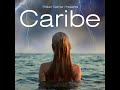 tristan garner presents caribe caribe