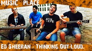 Thinking Out Loud - Cover (Ed Sheeran)