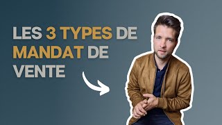 Les 3 types de mandat de vente immobilier