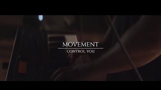 Movement - Control You (Modular Sessions)