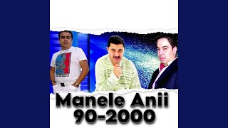 Manele Anii 90-2000