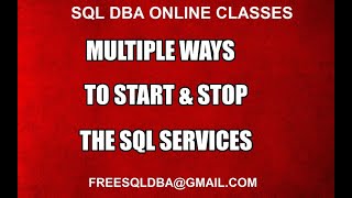 Multiple Ways To Start & Stop the Sql Services