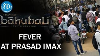 Bahubali Fever at Prasad Imax