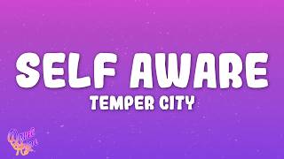 Temper City - Self Aware