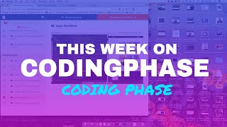 This Week On CodingPhase #2: ES6 Complete, Straight React | #CodingPhase