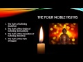 Ultimate Questions 12 Buddhism The Four Noble Truths and The Eightfold Path