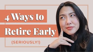Types of FIRE: 4 Ways to Retire Early | Financial Independence Retire Early