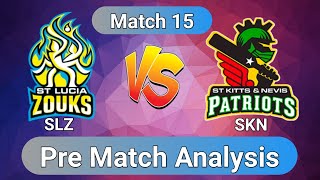 CPL 2020 Match 15 St Lucia Zouks vs St Kitts And Nevis Patriots Pre Match Analysis