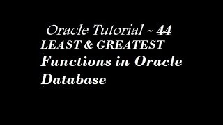 LEAST AND GREATEST Functions in Oracle Database