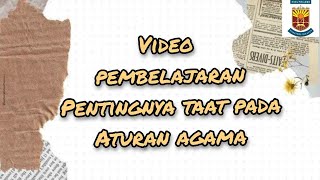 [Religion Project] Pentingnya Taat pada Aturan - PAI Kelas XI