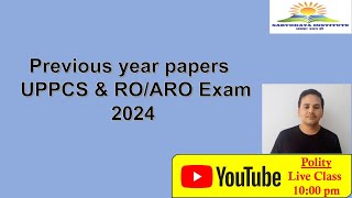 PREVIOUS YEAR PAPER DISCUSSION FOR UPPCS & RO/ARO - 2024