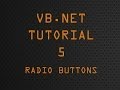 VB.Net Tutorial 5 - Radio Buttons