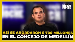 El Concejo De Medellín Se Ahorró $ 700 Millones Así | Noticias