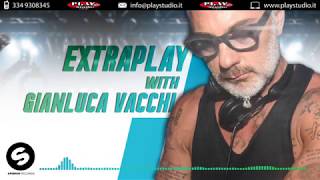 Gianluca Vacchi djset on Extraplay (30-03-18)