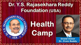 YSRF 2017 - Health Camps All Activities by Dr. Y.S. Rajasekhara Reddy Foundation