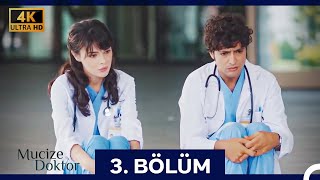 Mucize Doktor 3. Bölüm (4K)