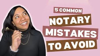 5 Notary Mistakes That Could Cost You Big! (Avoid These Now!)