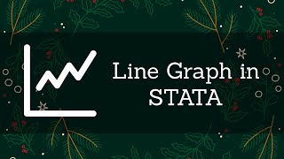 Graphs in STATA: Line Graph with Customization