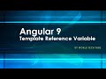 Angular 9 - Template Reference Variables | Template Reference Variable value set on ngAfterViewInit