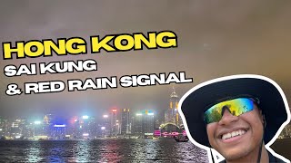 Hong Kong - On se prend une Red Rain à Sai Kung