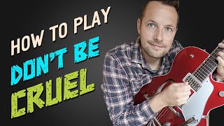How To Play : Don't be cruel - Elvis -  (rockabilly guitar lesson for beginners  )
