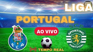 PORTO  X  SPORTING   AO VIVO | LIGA  PORTUGAL   2024